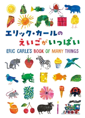 Eric Carle's Book of Many Things - Carle, Eric