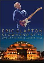 Eric Clapton: Slowhand at 70 - Live at the Royal Albert Hall - Blue Leach