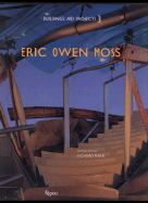 Eric Owen Moss Vol. III - Moss, Eric Owen, and Meier, Richard (Introduction by)