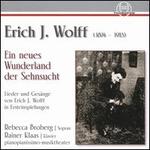 Erich J. Wolff: Ein neues Wunderland der Sehnsucht