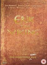 Erik the Viking [The Director's Son's Cut]
