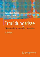 Ermudungsrisse: Erkennen, Sicher Beurteilen, Vermeiden