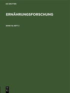 Ernhrungsforschung. Band 19, Heft 2