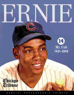 Ernie: Mr. Cub