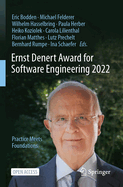 Ernst Denert Award for Software Engineering 2022: Practice Meets Foundations