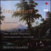 Ernst Rudorff: Chamber Music - Ariane Becker-Bender (viola); Berolina Ensemble; David Gorol (violin); Johannes Dworatzek (cello); Katharina Jckle (cello);...