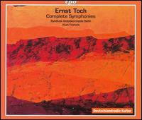 Ernst Toch: Complete Symphonies - Alun Francis; Berlin Radio Symphony Orchestra; Alun Francis (conductor)