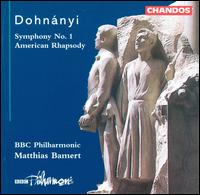 Ernst von Dohnnyi: Symphony No. 1; American Rhapsody - BBC Philharmonic Brass; Matthias Bamert (conductor)