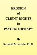 Erosion of Client Rights