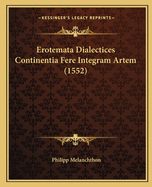 Erotemata Dialectices Continentia Fere Integram Artem (1552)