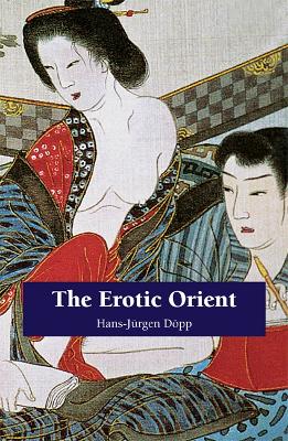 Erotic Orient - Dpp, Hans-Jrgen