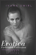 Erotica Short Forbidden Stories: Collection: Flirting with Chemistry Romance for Adults