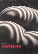 Erotiique Derrieres (Us Version) - Carlton Books (Editor)