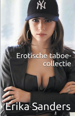 Erotische Taboe-collectie - Sanders, Erika