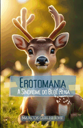 Erotomania: A Sndrome do Beb Rena