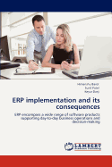 Erp Implementation and Its Consequences