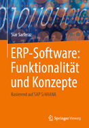Erp-Software: Funktionalit?t Und Konzepte: Basierend Auf SAP S/4hana