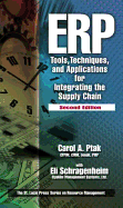 Erp: Tools, Techniques, and Applications for Integrating the Supply Chain, Second Edition