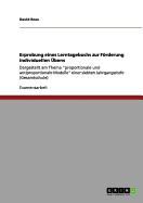 Erprobung eines Lerntagebuchs zur Frderung individuellen bens: Dargestellt am Thema "proportionale und antiproportionale Modelle" einer siebten Jahrgangsstufe (Gesamtschule)