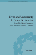 Error and Uncertainty in Scientific Practice