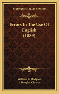 Errors in the Use of English (1889)