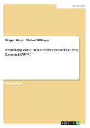 Erstellung Einer Balanced Scorecard Fur Den Lehrstuhl Wpc