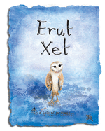 Erut Xet: a secret tale of passage