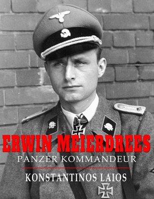 Erwin Meierdrees: Panzer Kommandeur - Laios, Konstantinos