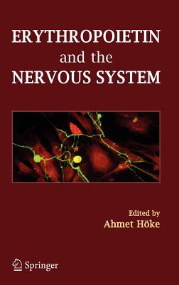 Erythropoietin and the Nervous System - Hke, Ahmet (Editor)