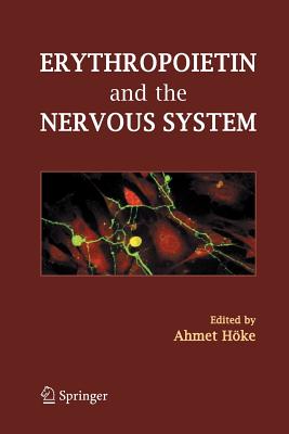 Erythropoietin and the Nervous System - Hke, Ahmet (Editor)