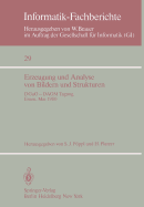 Erzeugung Und Analyse Von Bildern Und Strukturen: Dgao -- Dagm Tagung Essen, 27. - 31. Mai 1980