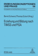 Erziehung Und Bildung Nach Timss Und Pisa