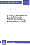 Erziehung Zur Verantwortlichkeit Durch Die Zaubermaerchen Der Brueder Grimm Unter Besonderer Beruecksichtigung Der Sinnkategorie V.E. Frankls: Der Andere? in Den Grimmschen Erloesungsmaerchen - Bilder Sinn-Vollen Seins Im Schulanfang