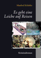 Es geht eine Leiche auf Reisen