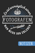 Es ist unmglich einen Fotografen zu beschreiben: Man muss ihn erleben - Notizbuch mit linierten und nummerierten Seiten und Inhaltsverzeichnis (6 x 9 = ca. A5)