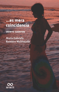 ...es mera coincidencia: Veinte cuentos