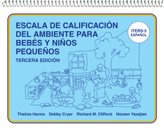 Escala de Calificacin del Ambiente Para Bebs Y Nios Pequeos: (Iters-3 Espaol)