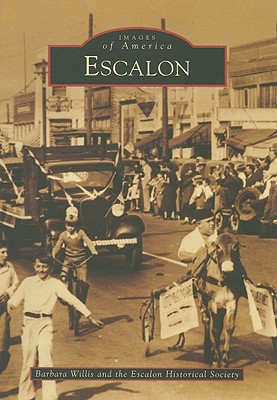 Escalon - Willis, Barbara, and Escalon Historical Society