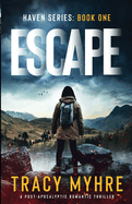 Escape: A Post-Apocalyptic Romantic Thriller