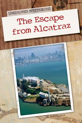 Escape from Alcatraz - Watson, Stephanie