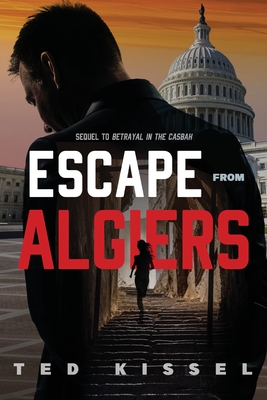 Escape from Algiers - Kissel, Ted