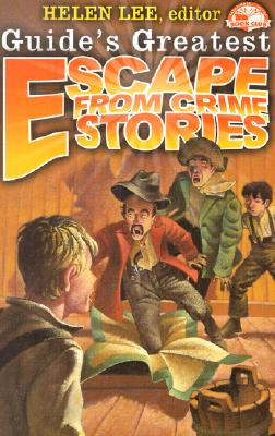 Escape from Crime Stories - Lee, Helen (Editor)