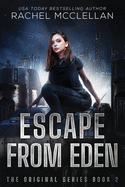 Escape from Eden: A Dystopian Romance Novel