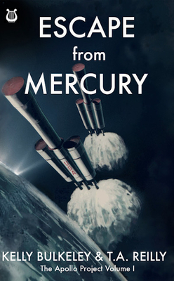 Escape from Mercury - Bulkeley, Kelly, and Reilly, T a