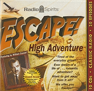 Escape!: High Adventure - Conrad, William