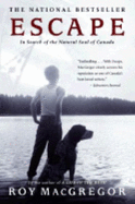 Escape: In Search of the Natural Soul of Canada