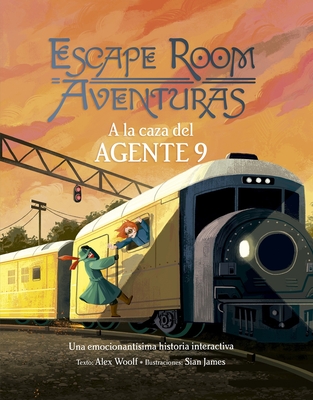 Escape Room - a la Caza del Agente 9 - Woolf, Alex