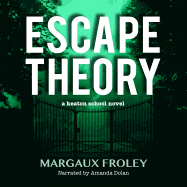 Escape Theory