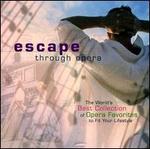 Escape Through Opera