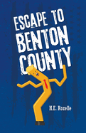 Escape to Benton County